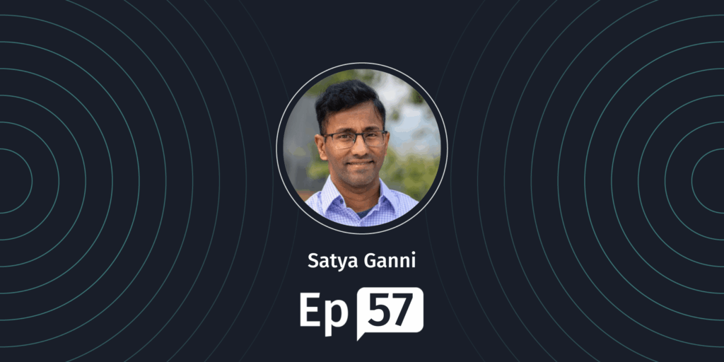 Behind the Product Episode 57 cover featuring guest Satya Ganni